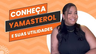 Yamasterol e suas utilidades [upl. by Crain]