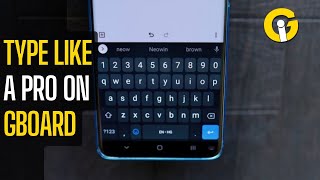 4 Gboard HACKS to Type FASTER and SMARTER on Your Phone [upl. by Emya]