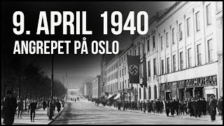 Det tyske angrepet på Oslo 1940 [upl. by Aruon]