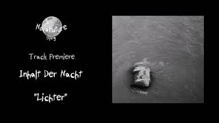 Inhalt Der Nacht  Lichter INS001  Interstate Records  Premiere [upl. by Akiner55]