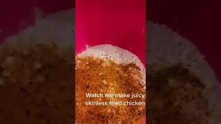 Here’s how to make juicy skinless fried chicken￼ [upl. by Harsho377]