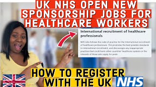 HOW TO REGISTER WITH THE UK 🇬🇧NHS UK NHS RECRUITMENT OF HEALTHCARE WORKERS WITH VISA SPONSORSHIP [upl. by Notnad875]