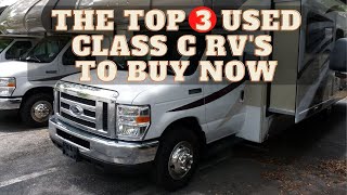 The Top 3 Used Class C RVs That I Can Recommend To Buy Now [upl. by Tabbie907]