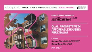 QUALI PROSPETTIVE DI AFFORDABLE HOUSING PER L’ITALIA [upl. by Ttihw]