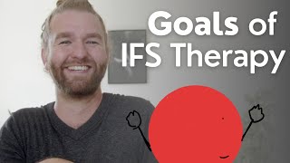 Goals of IFS Therapy  Part 1 Internal Family System Therapy Techniques [upl. by Besnard825]