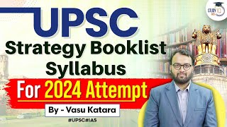 Upsc Strategy booklist Syllabus For 2024 Attempt  StudyIQ IAS [upl. by Sandye]