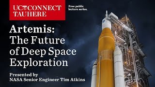 UC Connect Artemis  The Future of Deep Space Exploration [upl. by Kohcztiy]