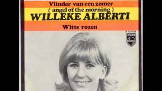 Willeke Alberti  Vlinder van een zomer angel of the morningwmv [upl. by Ecidna]