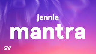 JENNIE  Mantra Lyrics [upl. by Ahtnahc]