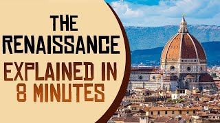 The Renaissance Period Explained  All You Need To Know [upl. by Inalak359]