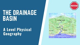 A Level Physical Geography  The Drainage Basin [upl. by Orsa992]