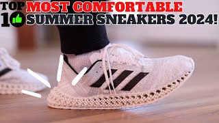 Top 10 Most Comfortable Summer Sneakers 2024 [upl. by Auberbach]