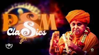 PSM Classics  BAPS Bhajans  BAPS Kirtans [upl. by Alvan]