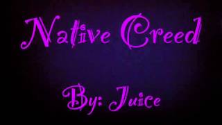 Native Creed 081713 [upl. by Einal408]