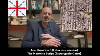 Acculturation 8 The Maronite Script quotEstranguelo Carrequot Lebanese Version [upl. by Niar]