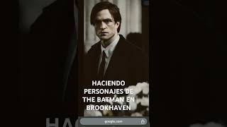 Haciendo personajes de the bátman en brookhaven batman movie music film [upl. by Eruza]