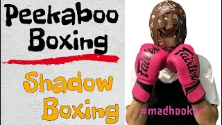 Peek A Boo Boxing  How to shadow box boxing miketyson peekaboo madhooker [upl. by Allesig]