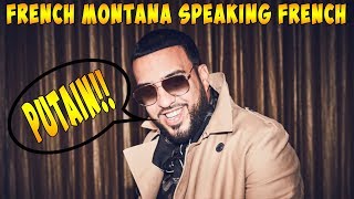 French Montana Speaking French [upl. by Nilkoorb]