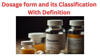 👑dosage formdosage form definitiondosage form classificationdosage form notesdosage form kya hai [upl. by Aiclef]