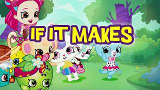 SHOPKINS Wild Style  Why Not Go Wild SONG – With Lyrics  Videos For Kids [upl. by Ahsok]