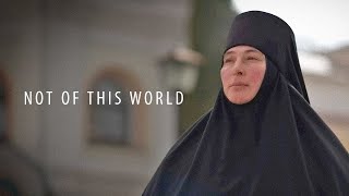 Monastic life as it is Documentary film quotNOT OF THIS WORLDquot [upl. by Eraste]