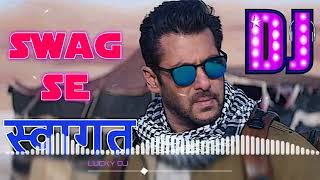 LUCKY DJ Swag Se Swagat Remix Salman Khan Katrina Kaif Tiger Zinda Hai360p [upl. by Dougal978]