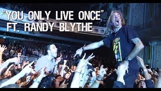 SUICIDE SILENCE  You Only Live Once Ft Randy Blythe  Lamb Of God [upl. by Gerdeen]