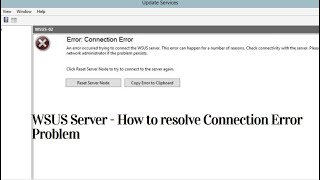 Windows server 2019  How to Resolve Wsus Server Connection Error  Fix WSUS Connection Error Reset [upl. by Ymirej]