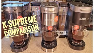 3 Different Keurig KSupreme Coffee Makers Comparison KSupreme Plus Smart What is Different [upl. by Xonk]