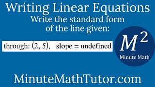 Write the standard form of the equation of the line given through 25 slopeundefined [upl. by Winne463]