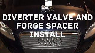 How to Replace Diverter Valve and Forge Spacer on 2005 2009 Audi A4 B7 and 2006 2010 VW Passat TDI [upl. by Lallage]