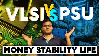 VLSI vs PSU Jobs Full comparison  Salary Stability WorkLife amp Holidays  Rajveer Singh [upl. by Melquist]