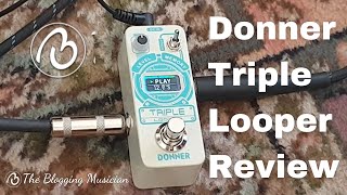 Donner Triple Looper review [upl. by Codee]