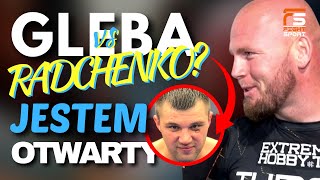 GLEBA VS RADCHENKO JESTEM OTWARTY PATRYK TOŁKACZEWSKI SERHIY ZAWALCZY Z RÓŻALSKIM O PAS WBC [upl. by Ladin]