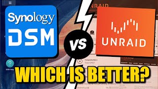 Synology DSM vs UnRAID  Which NAS Software is Best for You [upl. by Eleaffar]