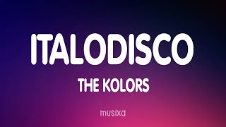 The Kolors  ITALODISCO TestoLyrics [upl. by Bassett]