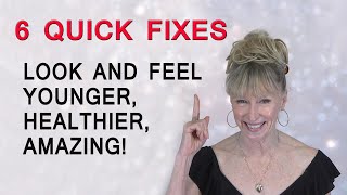 6 Quick Age Fixes Look and feel younger healthy amazing [upl. by Guido88]