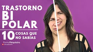 Trastorno Bipolar Las 10 cosas que no sabías  Fanny Psiquiatra [upl. by Illoh]