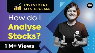 How do I Analyse Stocks  Investment Masterclass [upl. by Hadias]