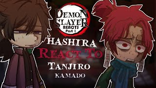 Hashira Reacts To Tanjiro Kamado  1k Subs SPECIAL   Demon Slayer [upl. by Ranice]