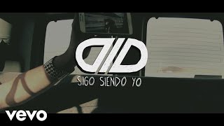 DLD  Sigo Siendo Yo Lyric Video [upl. by Maroj507]