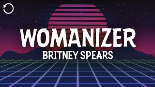 Britney Spears  Womanizer Lyrics [upl. by Aerdma]