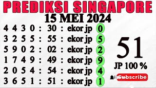 PREDIKSI SGP 15 MEI 2024  PREDIKSI SINGAPORE HARI INI  BOCORAN TOGEL SGP HARI INI  RUMUS SGP [upl. by Dobbins710]