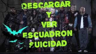 DESCARGAR Y VER ESCUADRÓN SUICIDA PELÍCULA HD COMPLETA EN ESPAÑOL 2016 [upl. by Bathulda]