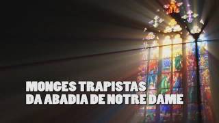 Canto Gregoriano  Monges Trapistas da Abadia de Notre Dame [upl. by Neneek]