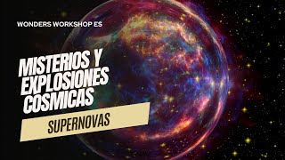 Descubre el Poder de las Supernovas Misterios y Explosiones Cósmicas [upl. by Darb]