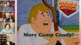 Shaturday Morning Cartoons  More Camp Candy with Joes brother Alex [upl. by Zenger527]