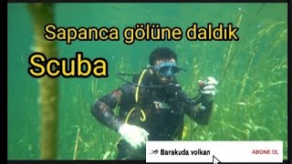 Sapanca gölüne dalış yaptık Scuba [upl. by Enyawud]