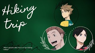 quotHiking Tripquot  Part 1  KuguInuShiba  Polyship  Haikyuu texts [upl. by Yonita654]