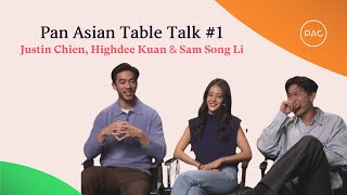 Pan Asian Table Talk 1  Justin Chien Highdee Kuan en Sam Song Li [upl. by Becca]